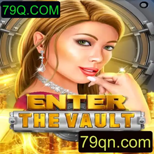EntertheVault: Um Mergulho no Novo Universo de Jogos com 79Q.COM